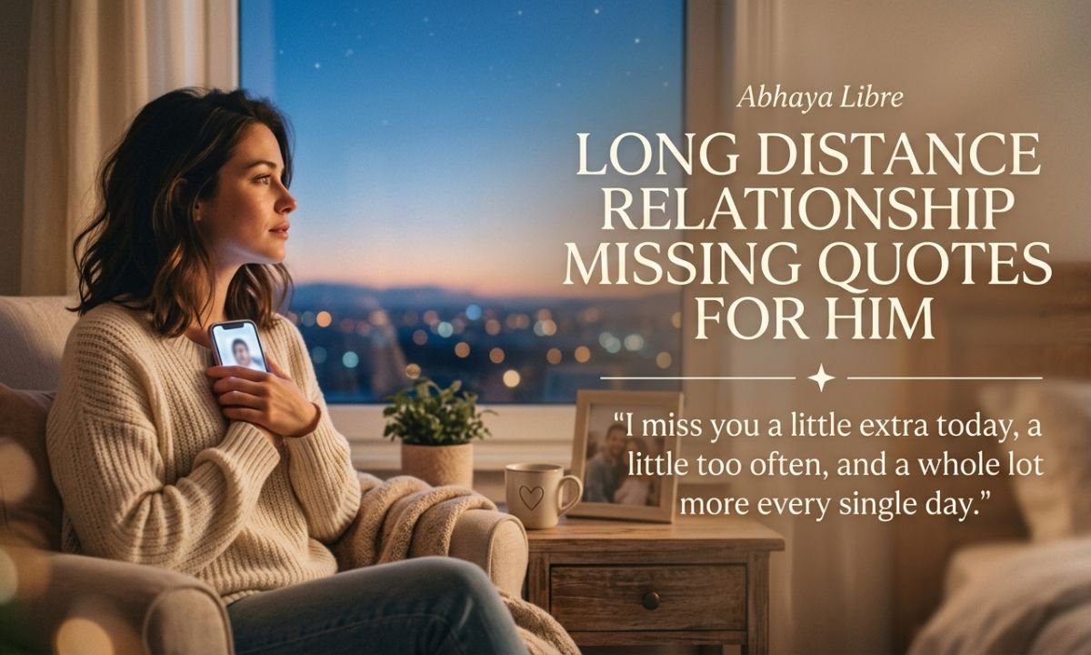 Long Distance Relationship Missing Quotes for Him